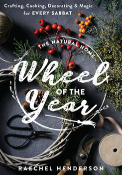 The Natural Home Wheel Of The Year