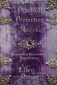 Practical Protection Magick