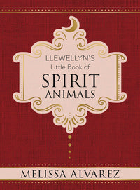 Little Book of Spirit Animals Alvarez