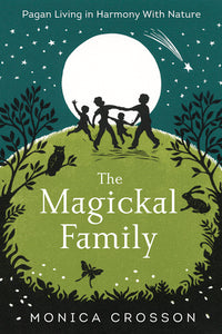 The Magickal Family Crosson
