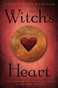 The Witch’s Heart Penczak