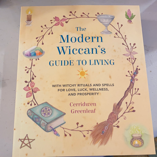 Modern Wiccans Guide to Living