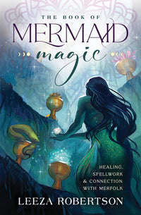 The Book Of Mermaid Magic