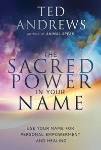 The Sacred Power in your Name Andrews