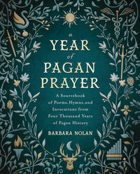 A Year of Pagan Prayer Nolan